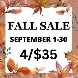 🧡4/$35🧡 HELLO FALL SEPTEMBER 1-30 SALE!!!
